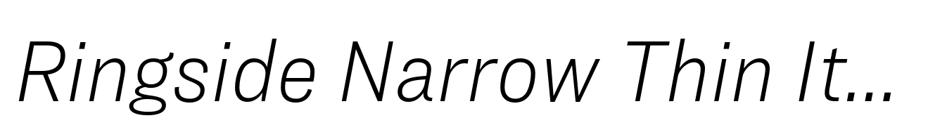 Ringside Narrow Thin Italic